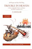 Trouble in Heaven: A Story in Simplified Chinese and Pinyin, 600 Word Vocabulary Level (Journey to the West, #2) (eBook, ePUB)