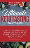 Ultimate Keto Fasting Clarity Guide