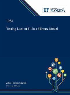 Testing Lack of Fit in a Mixture Model - Shelton, John