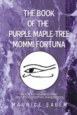 The Book of the Purple Maple Tree Mommi Fortuna