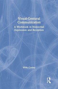 Visual-Gestural Communication - Conley, Willy