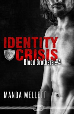 Identity Crisis (Blood Brothers #4) - Mellett, Manda