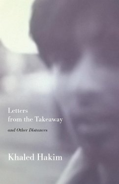 Letters from the Takeaway - Hakim, Khaled