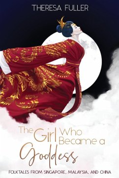 The Girl Who Became a Goddess - Fuller, Theresa