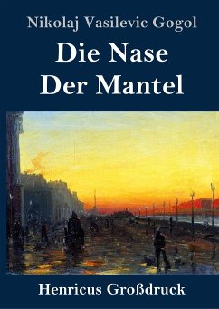 Die Nase / Der Mantel (Großdruck) - Gogol, Nikolaj Vasilevic