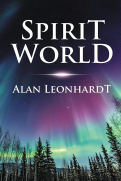 Spirit World - Leonhardt, Alan