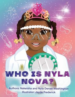 Who Is Nyla Nova? - Washington, Nakeisha; Washington, Nyla Denae'