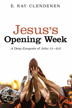 Jesus's Opening Week - Clendenen, E. Ray