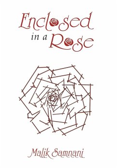 Enclosed in a Rose - Samnani, Malik