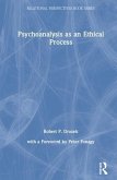 Psychoanalysis as an Ethical Process