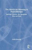 The Search for Meaning in Psychotherapy