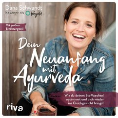 Dein Neuanfang mit Ayurveda (MP3-Download) - Schwandt, Dana