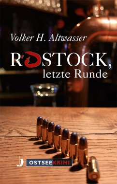 Rostock, letzte Runde (eBook, ePUB) - Altwasser, Volker Harry