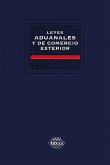 Leyes Aduanales y de Comercio Exterior. Académica 2019 (eBook, ePUB) Leyes Aduanales y de Comercio Exterior. Académica 2019 (eBook, ePUB)