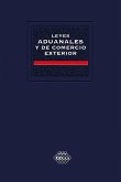 Leyes Aduanales y de Comercio Exterior. Académica 2019 (eBook, ePUB)