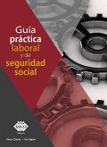 Guía práctica laboral y de seguridad social 2019 (eBook, ePUB)