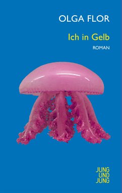 Ich in Gelb (eBook, ePUB) - Flor, Olga