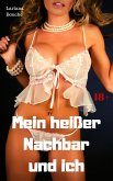 Mein heißer Nachbar und ich (eBook, ePUB)