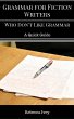 Grammar for Fiction Writers Who Don't... - Bild 1