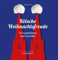 Kölsche Weihnachtsfreude (eBook, ePUB) - Kroner, Ludwig
