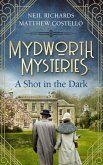 Mydworth Mysteries - A Shot in the Dark (eBook, ePUB)