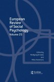 European Review of Social Psychology: Volume 25 (eBook, ePUB)