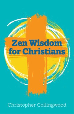 Cover Zen Wisdom for Christians (eBook, ePUB)