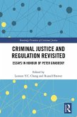 Criminal Justice and Regulation Revisited (eBook, ePUB)
