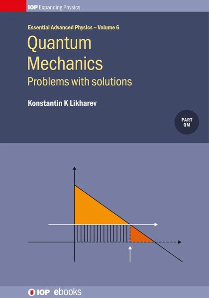 Quantum Mechanics: Problems with solutions (eBook, ePUB) Quantum Mechanics: Problems with solutions (eBook, ePUB)