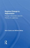 Regime Change In Afghanistan (eBook, ePUB)