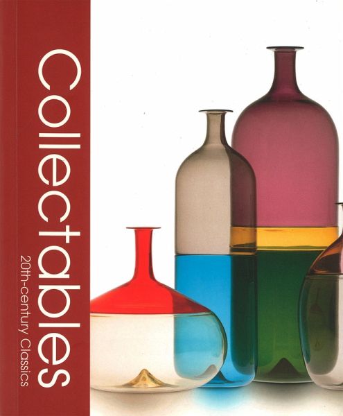 Collectables: 20th Century Classics (eBook, ePUB) Collectables: 20th Century Classics (eBook, ePUB)