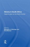 Slavery In South Africa (eBook, ePUB)