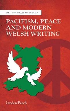 Cover Pacifism, Peace and Modern Welsh Writing (eBook, ePUB)