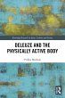 Deleuze and the Physically Active Body... - Bild 1
