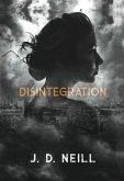 Disintegration (eBook, ePUB)