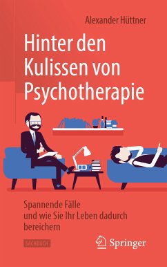 Hinter den Kulissen von Psychotherapie (eBook, PDF) - Hüttner, Alexander