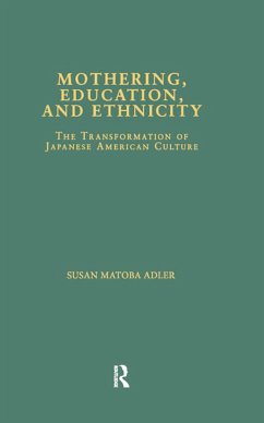 Mothering, Education, and Ethnicity (eBook, ePUB) - Matoba Adler, Susan
