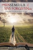 Sinsemilla to Sins Forgiven (eBook, ePUB)