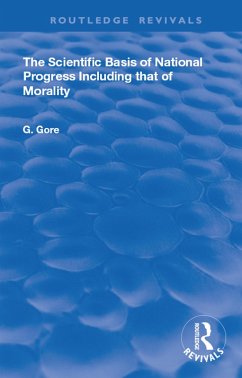 The Scientific Basis of National Progress (eBook, ePUB) - Gore, G.