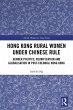 Hong Kong Rural Women under Chinese... - Bild 1