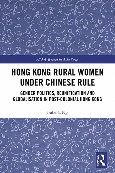 Hong Kong Rural Women under Chinese Rule (eBook, PDF)