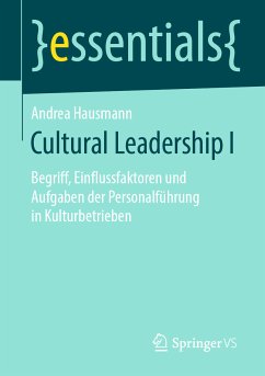 Cultural Leadership I (eBook, PDF) - Hausmann, Andrea