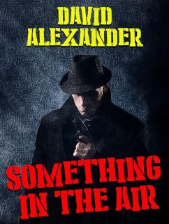 Something In the Air (eBook, ePUB) - Alexander, David