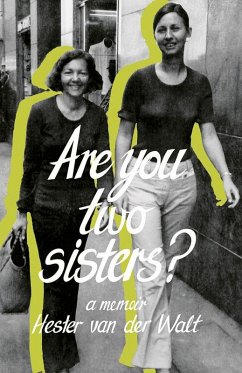 Are you two sisters? (eBook, ePUB) - der, Hester van