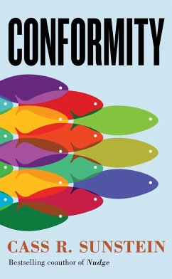 Conformity (eBook, ePUB) - Sunstein, Cass R.