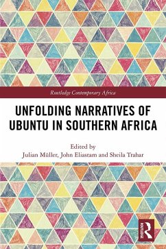 Unfolding Narratives of Ubuntu in Southern Africa (eBook, ePUB)