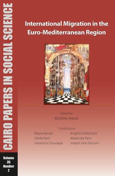 International Migration in the Euro-Mediterranean Region (eBook, ePUB) International Migration in the Euro-Mediterranean Region (eBook, ePUB)