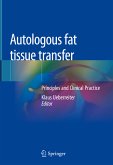 Autologous fat tissue transfer (eBook, PDF)