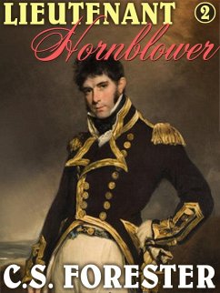 Lieutenant Hornblower (eBook, ePUB) - Forester, C. S.
