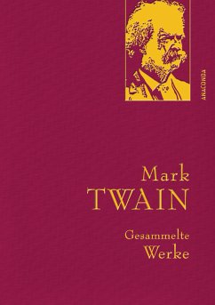 Twain,M.,Gesammelte Werke (eBook, ePUB) - Twain, Mark